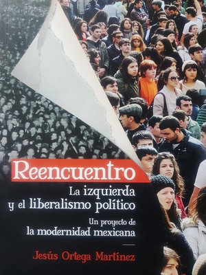 cover image of Reencuentro. La izquierda y el liberalismo político